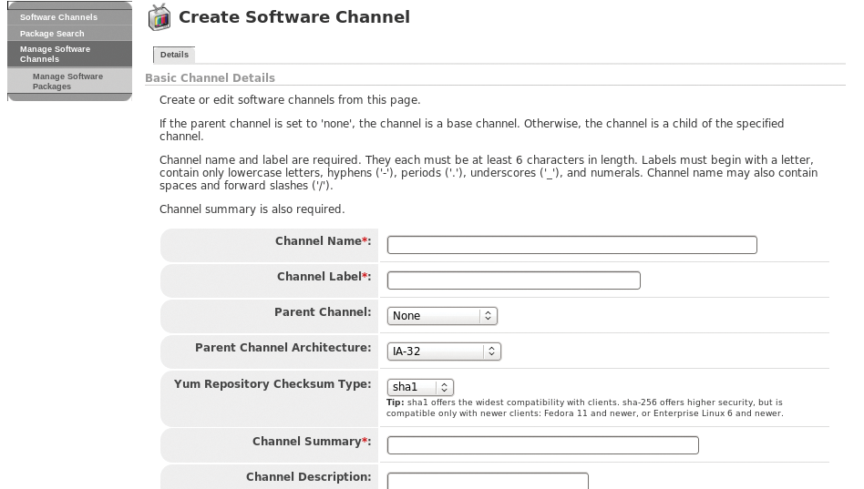 The easiest approach to setting up a software channel is to use the web graphical interface. 