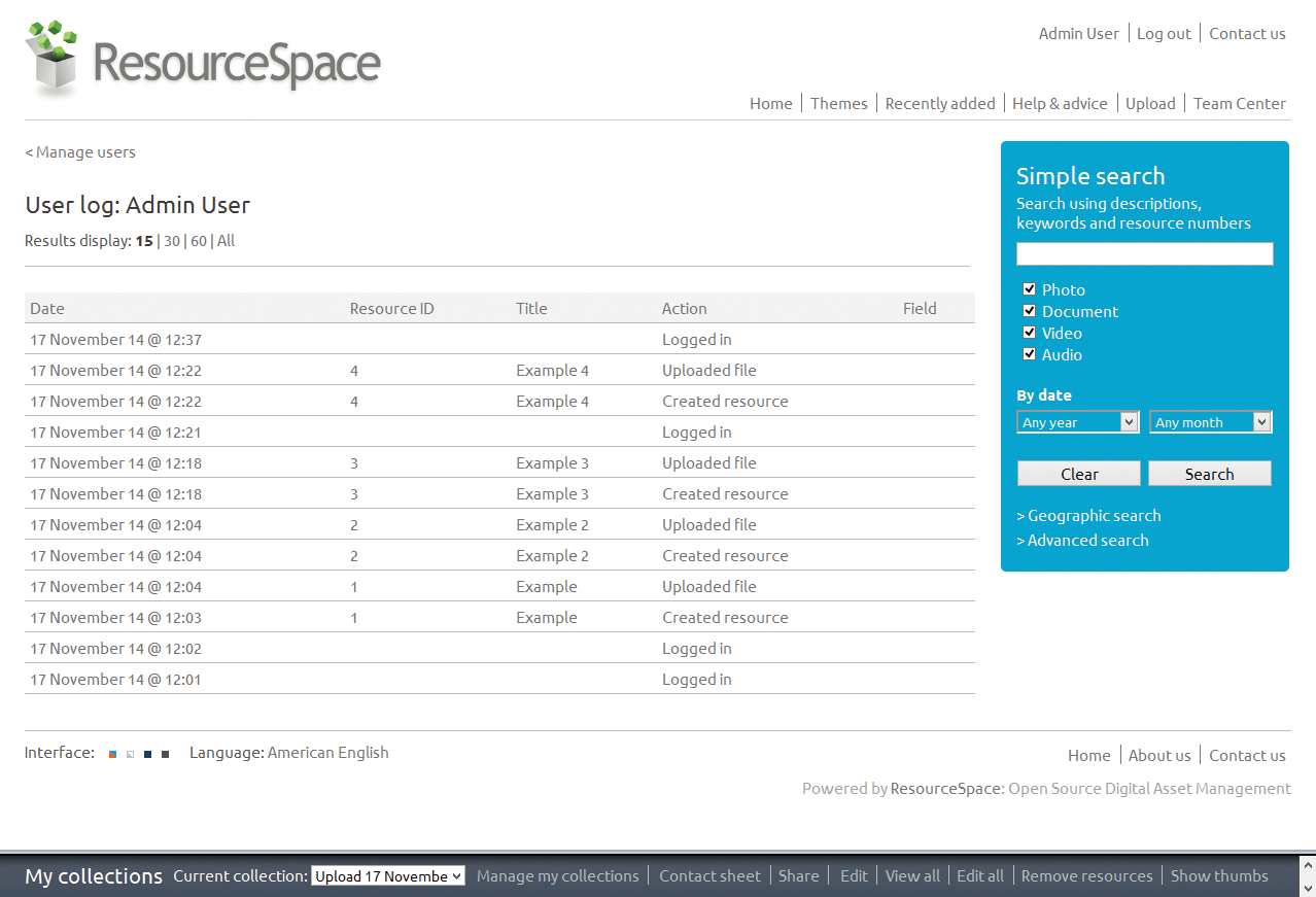 ResourceSpace keeps track of all users' actions and displays the actions in a list sorted by date. 
