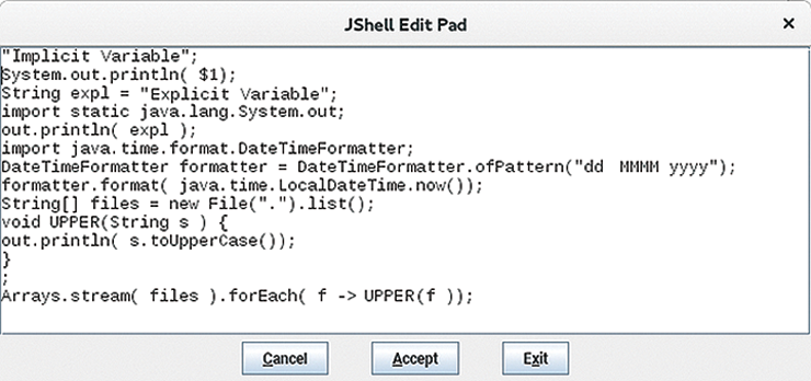 From the new JShell, you can even launch a simple editor. 
